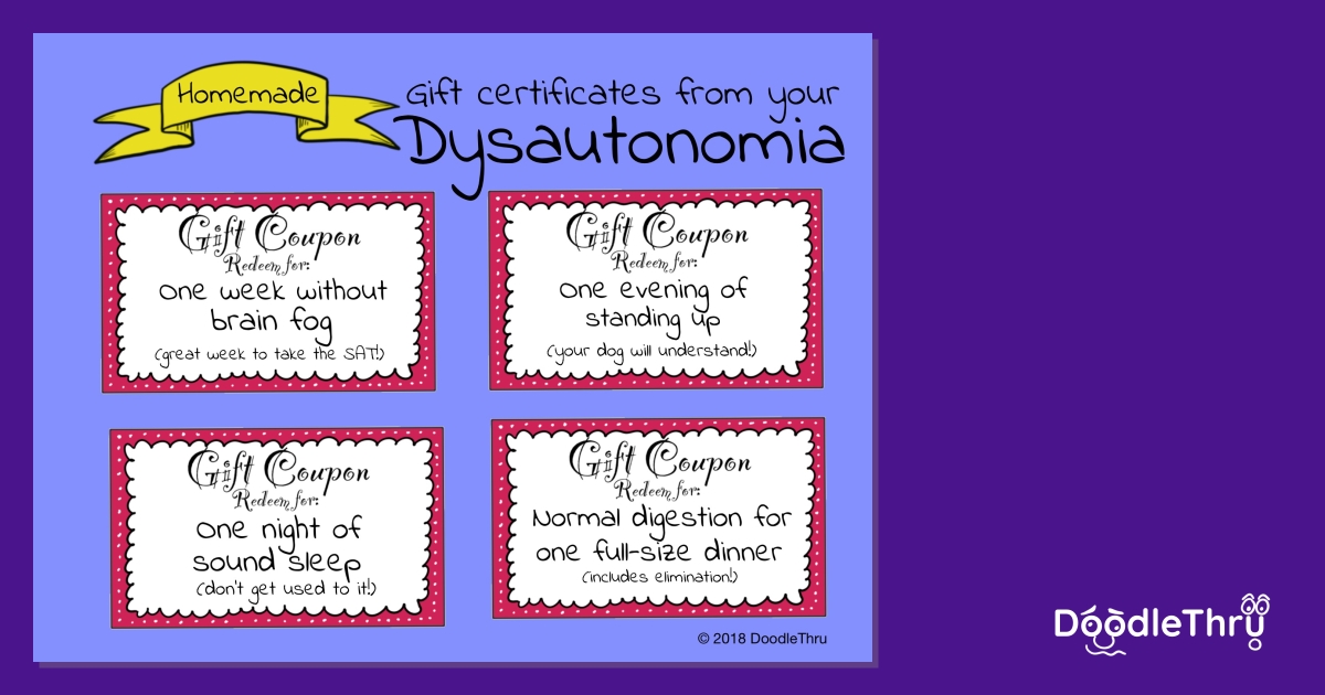 Homemade gift certificates from your dysautonomia